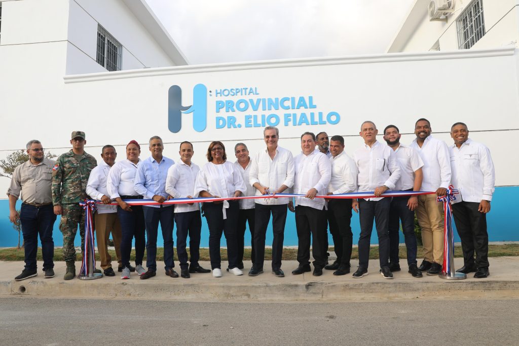 Presidente Abinader entrega Hospital Provincial Dr. Elio Fiallo