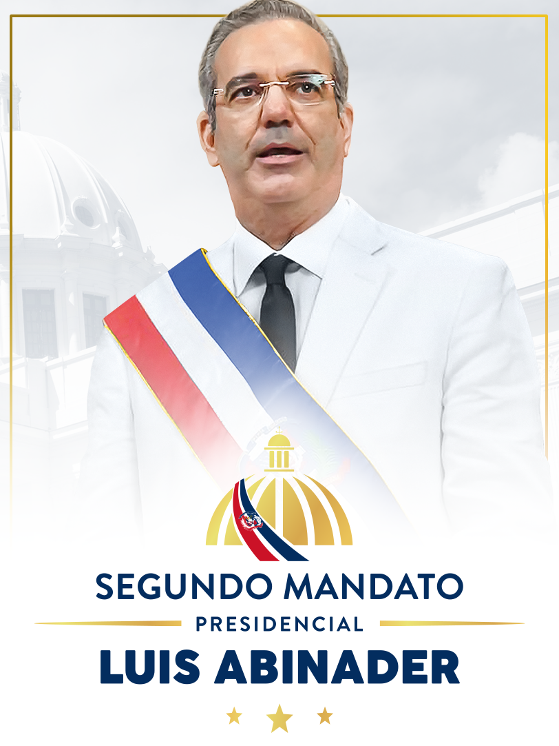 Segundo Mandato Presidencial Luis Abinader 2024-2028