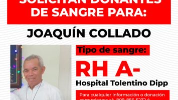 Solicitan donantes de sangre para adulto mayor; está ingresado en el Hospital Tolentino Dipp