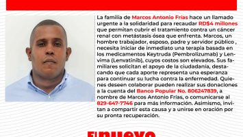 Solicitan ayuda para recaudar RD$4 millones destinados al tratamiento contra el cáncer de Marcos Frías